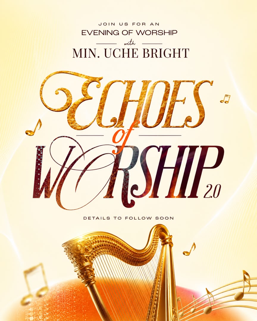 Echoes of Worship 2.0 official event flyer, featuring gold lettering and a harp, hosted by Min. Uche Bright